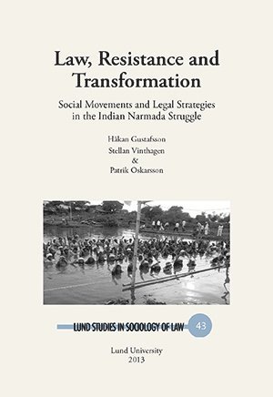 bokomslag Law, resistance and transformation : social movements and legal strategies in the Indian Narmada struggle