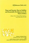 Ulf Johansson Dahre - Peace and Security: Keys to Stability and Sustainable Development in the Horn of Africa, Inbunden