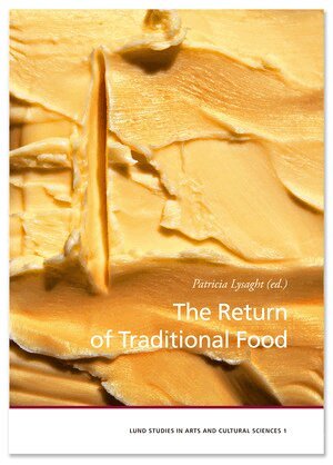 The Return of Traditional Food, Inbunden