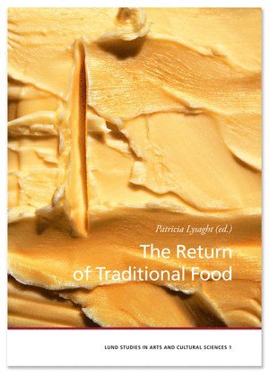 The Return of Traditional Food, Inbunden