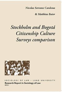 bokomslag Stockholm and Bogotá Citizenship Culture Surveys comparison