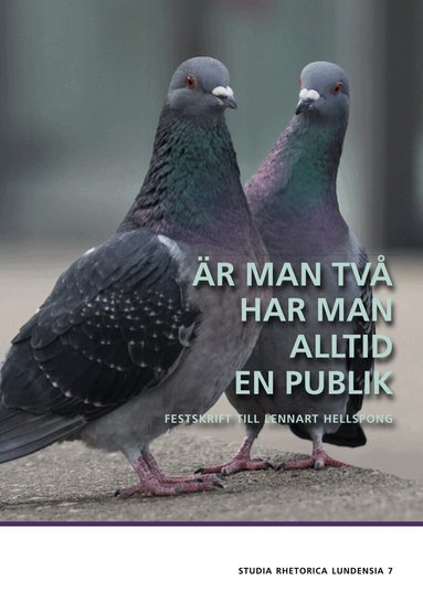 Lisa Källström, Alexander Stagnell, Anders Eriksson, Anders Sigrell, Barbro Wallgren Hemlin, Christian Kock, Kjell Lars Berge, Lisa Holm, Maria Wolrath Söderberg, Martin Sundby, Martina Björk, Mika Hietanen, Mirey Gorgis, Sara Santesson, Stefan Rimm, Tommy Bruhn - Är man två har man alltid en publik, Häftad