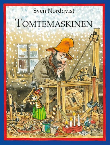 Sven Nordqvist - Tomtemaskinen, Inbunden