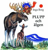 bokomslag Plupp och älgen