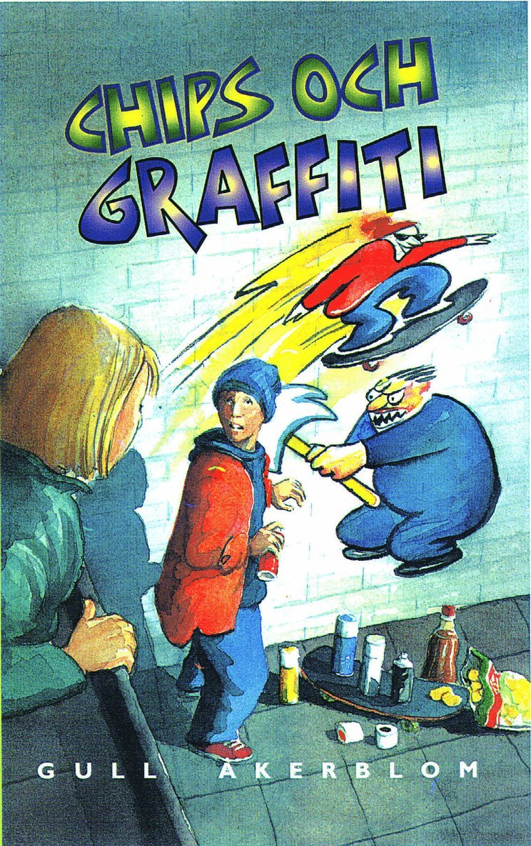 Gull Åkerblom - Chips och graffiti, Inbunden
