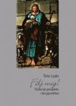 Timo Laato - Följ mig! : Pastorala perspektiv i bergspredikan, Häftad