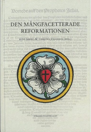 Torbjörn Johansson - Den mångfacetterade reformationen, Inbunden