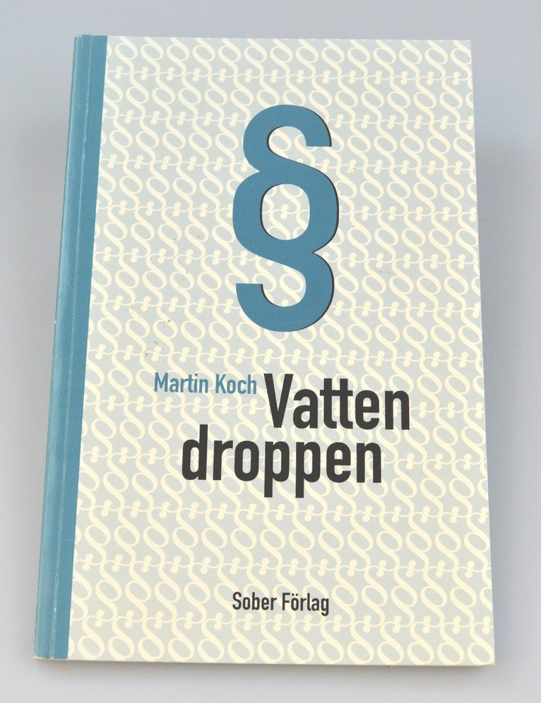 Martin Koch, Ansgar Olofsson - Vattendroppen, Häftad