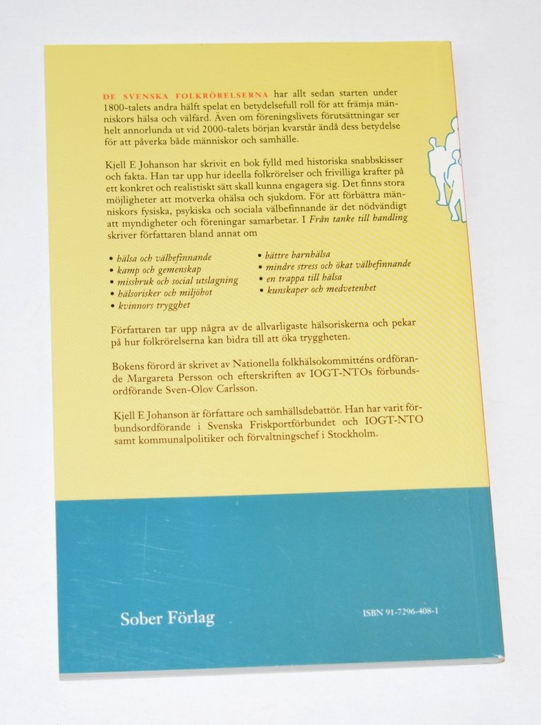 Kjell E Johanson - Från tanke till handling, Häftad