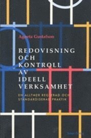 Redovisning och kontroll av ideell verksamhet : en alltmer reglerad och standardiserad praktik