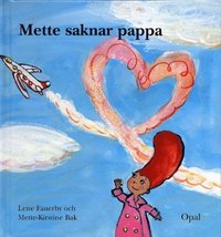 bokomslag Mette saknar pappa