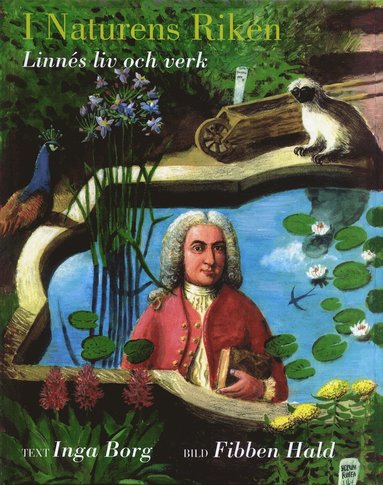 bokomslag I naturens riken : Linnés liv och verk