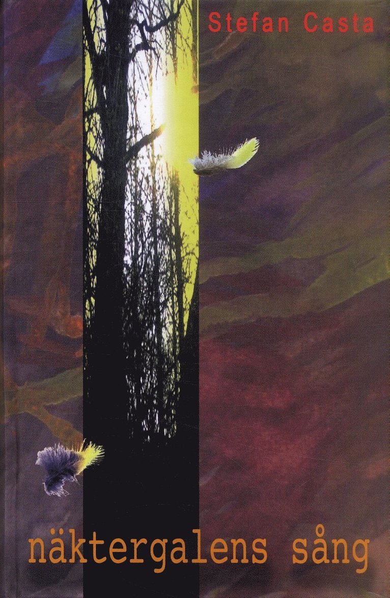 Stefan Casta - Näktergalens sång, Inbunden