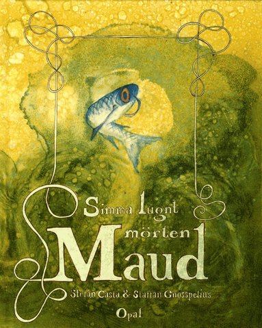 bokomslag Simma lugnt mörten Maud
