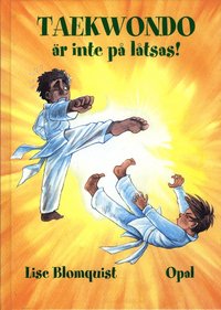 bokomslag Taekwondo är inte på låtsas!