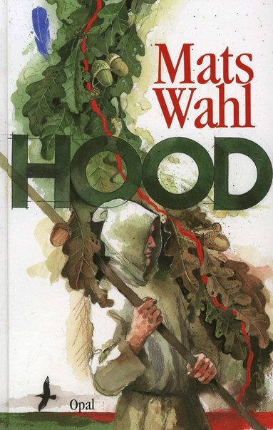 bokomslag Hood : berättelsen om hur Robin Locksley blev Robin Hood