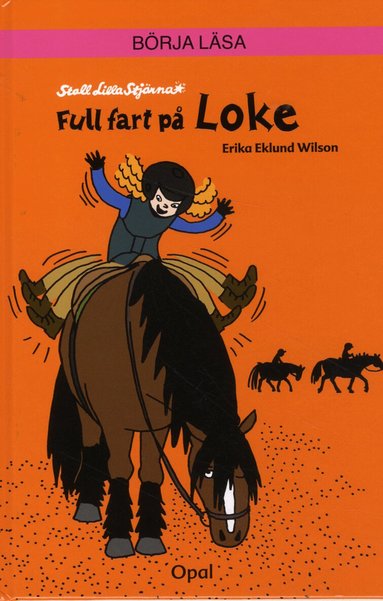 Erika Eklund Wilson - Full fart på Loke, Inbunden