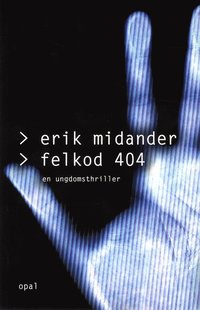 bokomslag Felkod 404 : en ungdomsthriller