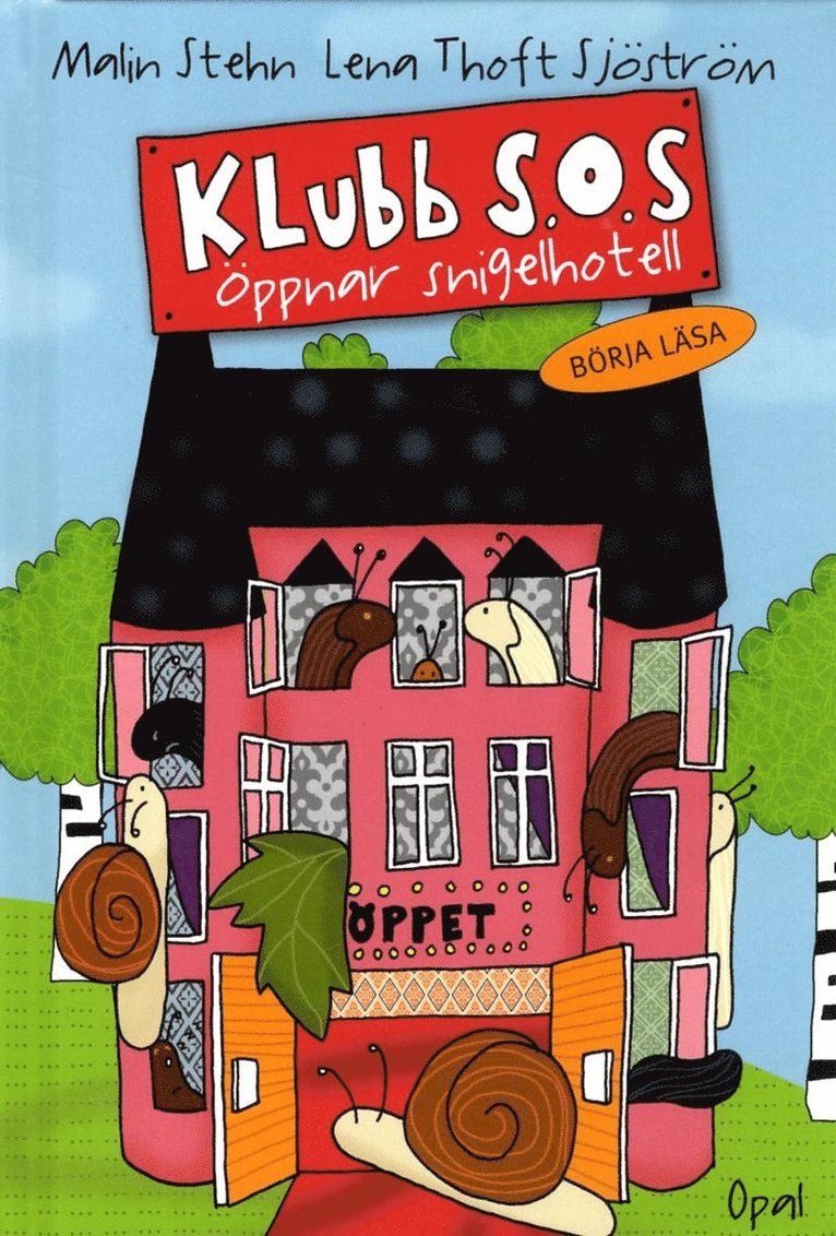 Klubb S.O.S. öppnar snigelhotell 1