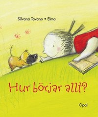 bokomslag Hur börjar allt?