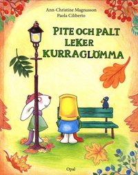 bokomslag Pite och Palt leker kurraglömma