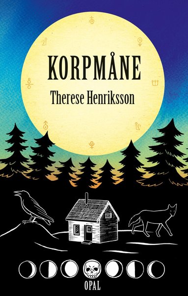 Therese Henriksson - Korpmåne, Inbunden
