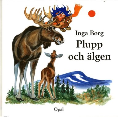 bokomslag Plupp och älgen