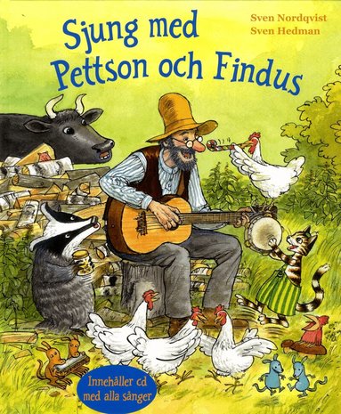 Sven Hedman, Sven Nordqvist - Sjung med Pettson och Findus + CD, Inbunden