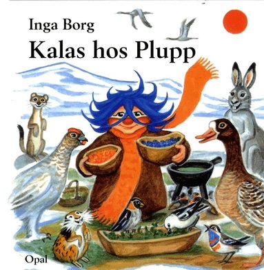 Inga Borg - Kalas hos Plupp, Inbunden