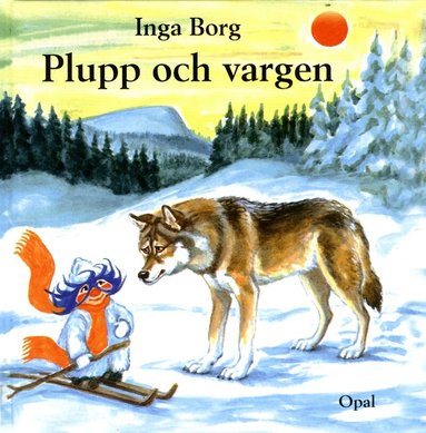Inga Borg - Plupp och vargen, Inbunden