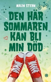 bokomslag Den här sommaren kan bli min död