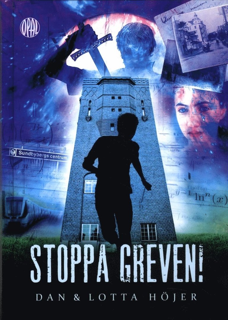 Stoppa greven! : en tidsresa på liv och död