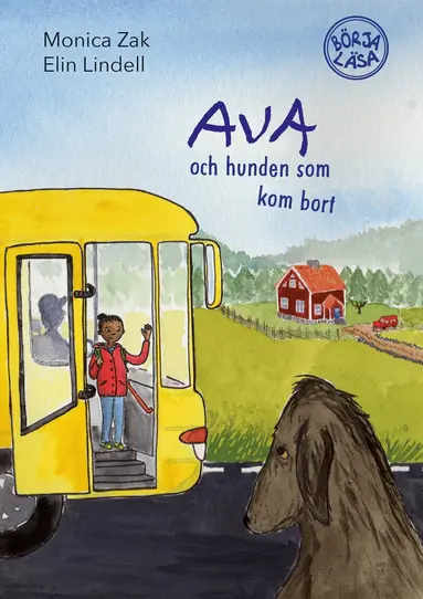 Monica Zak - Ava och hunden som kom bort, Inbunden