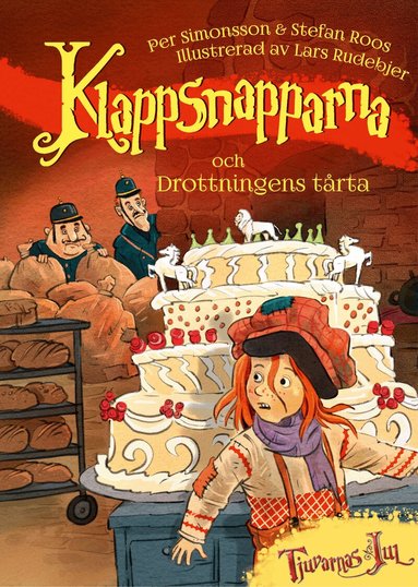 Stefan Roos, Per Simonsson - Klappsnapparna och drottningens tårta, Inbunden