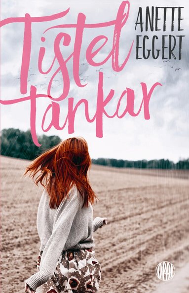 Anette Eggert - Tisteltankar, Häftad