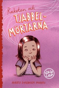 bokomslag Raketen och tjabbelmörtarna