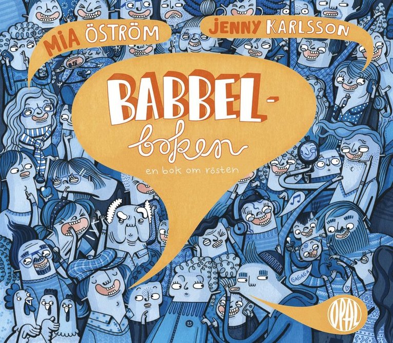 Mia Öström - Babbelboken : en bok om rösten, Inbunden