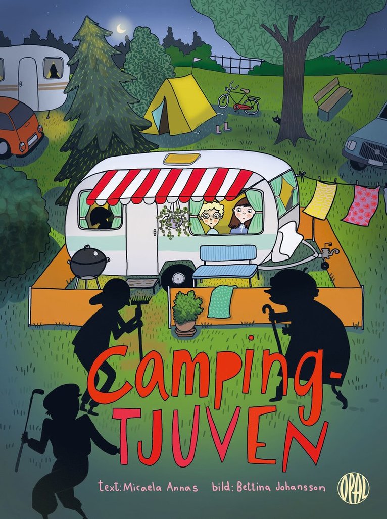 Micaela Annas, Bettina Johansson - Campingtjuven, Inbunden