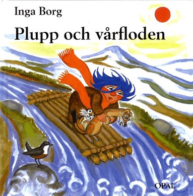 Inga Borg - Plupp och vårfloden, Inbunden