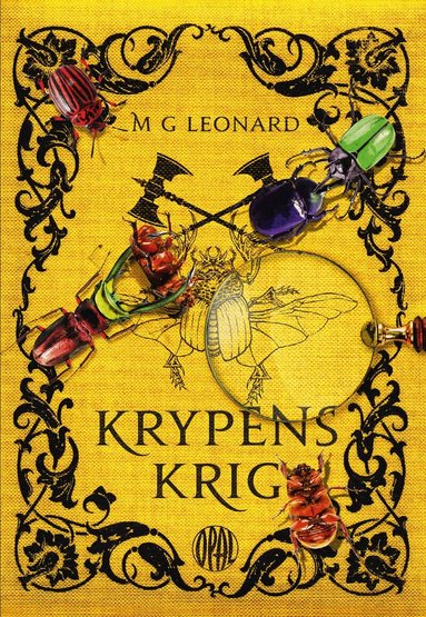 M. G. Leonard - Krypens krig, Inbunden