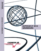 AutoCAD LT 2012 Grundkurs 1