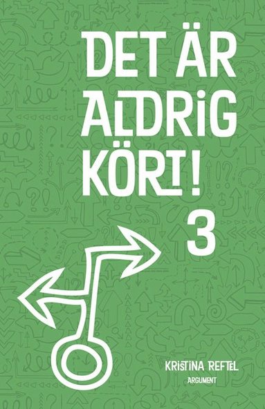 bokomslag Det är aldrig kört! 3