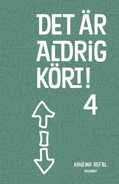 bokomslag Det är aldrig kört! 4