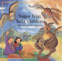bokomslag Sagor från hela världen : speciellt återberättade för högläsning
