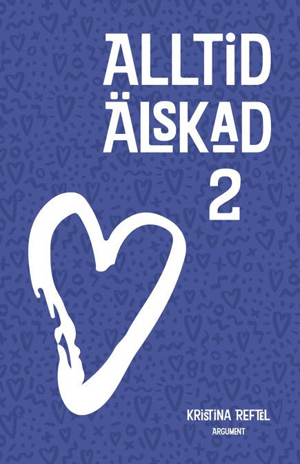 Kristina Reftel - Alltid älskad 2, Häftad