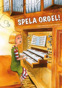 bokomslag Spela orgel
