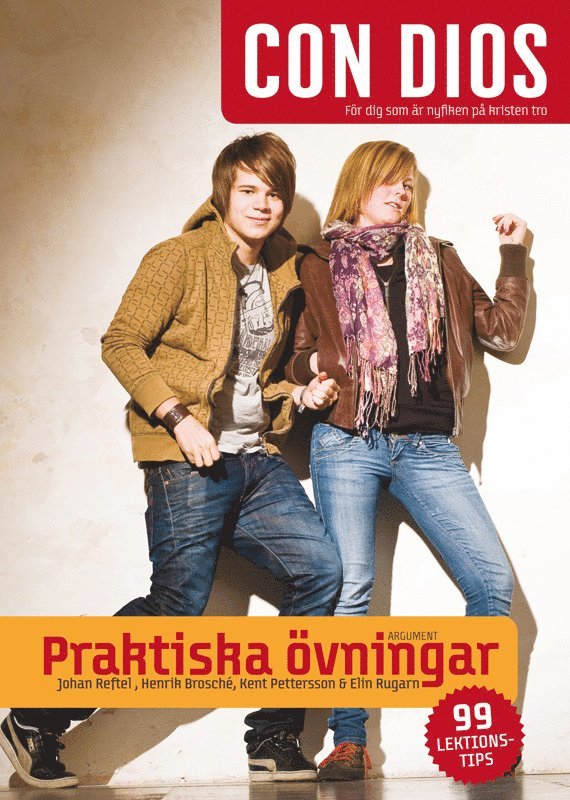 Johan Reftel, Henrik Brosché, Kent Pettersson, Elin Rugarn - Con dios : praktiska övningar - 99 lektionstips, Häftad