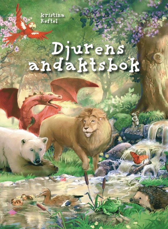 Kristina Reftel - Djurens andaktsbok, Häftad
