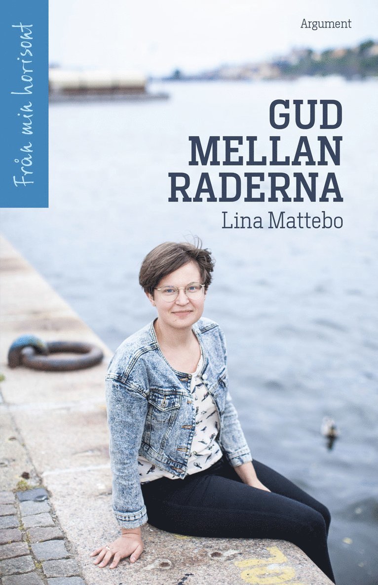 Lina Mattebo - Gud mellan raderna, Häftad