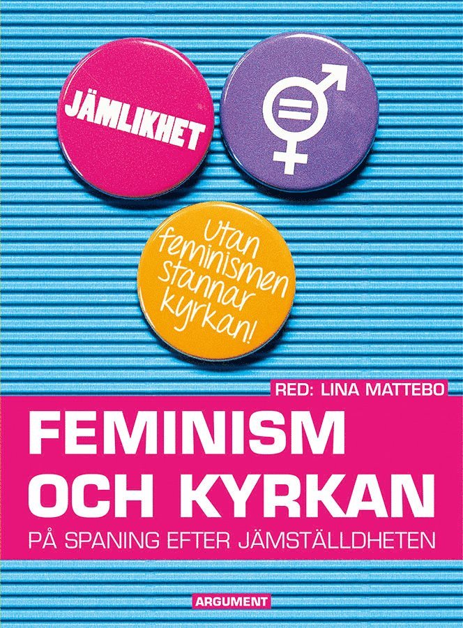 Feminism och kyrkan, Häftad